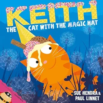 Keith The Cat With The Magic Hat Hendra