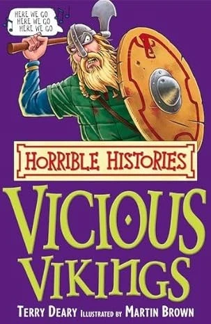 Vicious Vikings Here We Go (Horrible Histories)