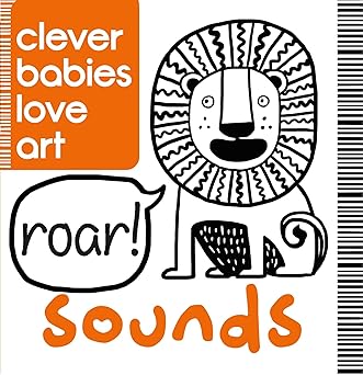 CLEVER BABIES LOVE ART: SOUNDS