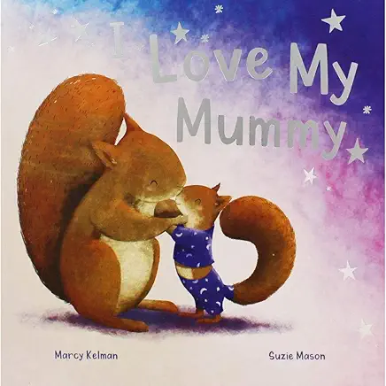 I Love My Mummy (Picture Book Flat)