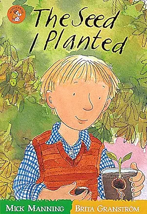 THE SEED I PLANTED