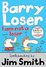 Barry Loser: I am Not a Loser