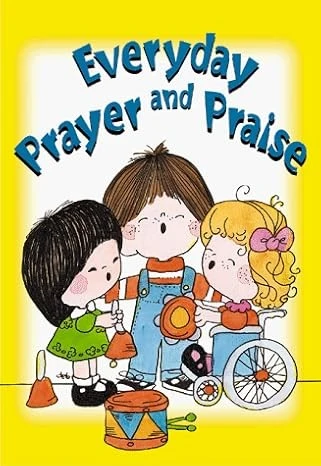 Everyday Prayer and Praise