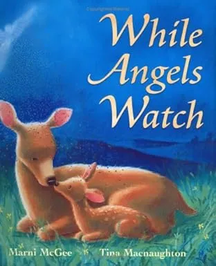 While Angels Watch