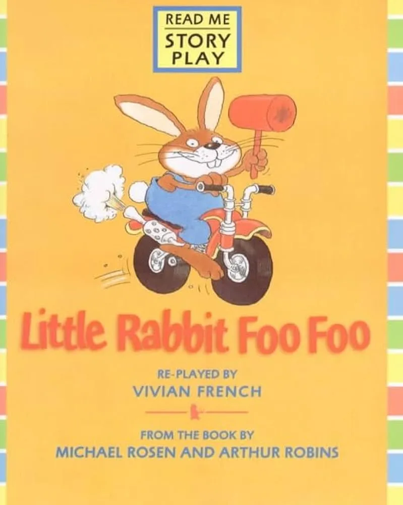 Little Rabbit Foo Foo