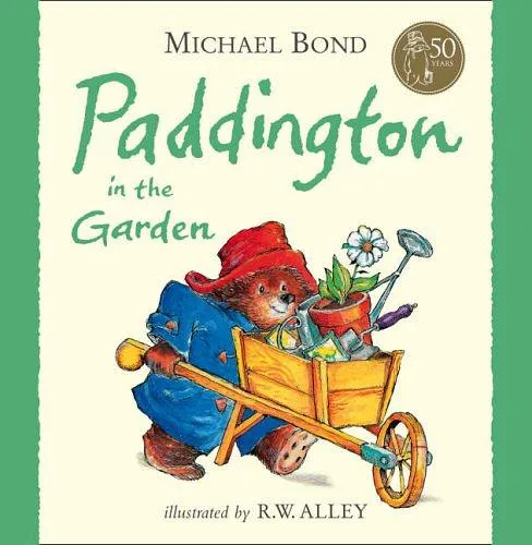 Paddington in the Garden by Michael Bond