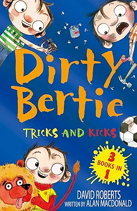 Dirty Bertie : Tricks and Kicks