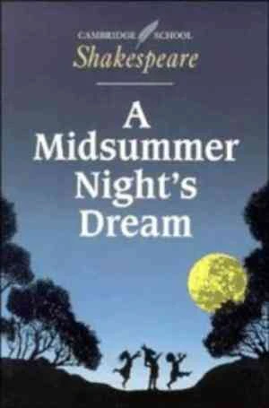 A Midsummer Night’s Dream