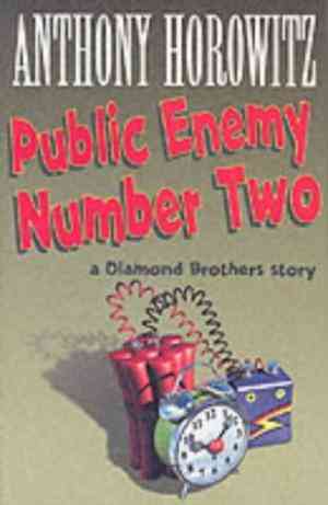 Public Enemy Number Two (The Diamond Brothers)