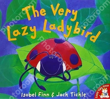 The Very Lazy Ladybird