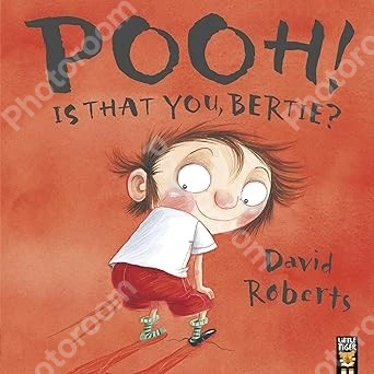 Pooh! Is That You, Bertie?