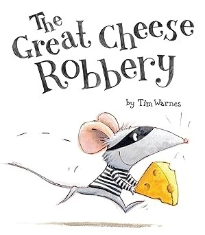 The Great Cheese Robbery