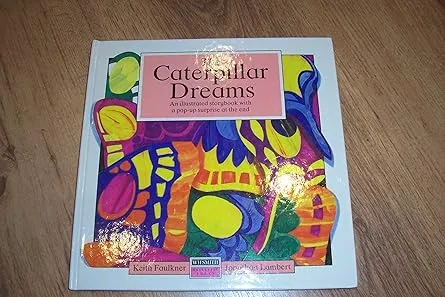 The Caterpillar Dreams
