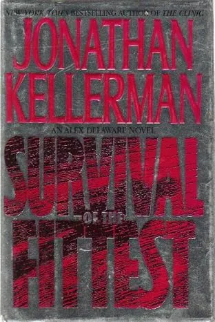 SURVIVAL OF THE FITTEST