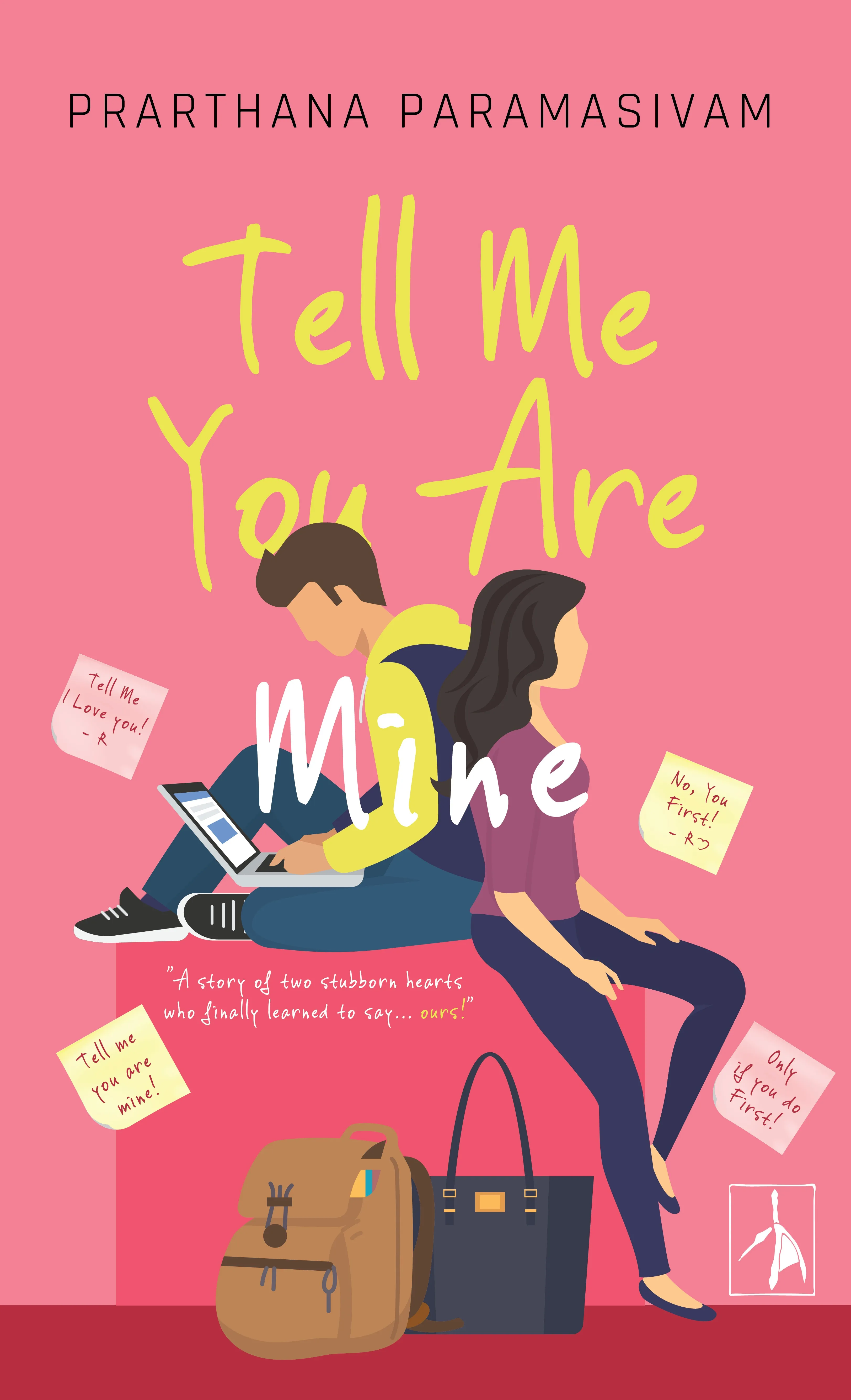 Tell Me You Are Mine