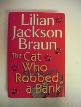 The Cat Who Robbed a Bank