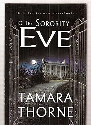 The Sorority Eve