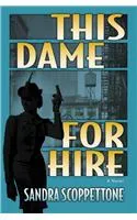 This Dame for Hire