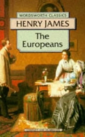 The Europeans, The (Wordsworth Classics)