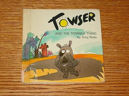 Towser and the terrible thing