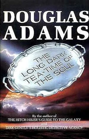 Long, Dark Tea-time of the Soul