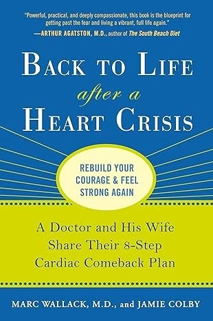 Back to Life After a Heart Crisis