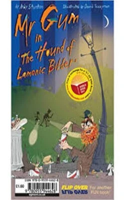 Mr Gum in the Hound of Lamonic Bibber