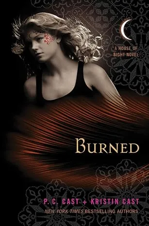 Burned: A House of Night Nove