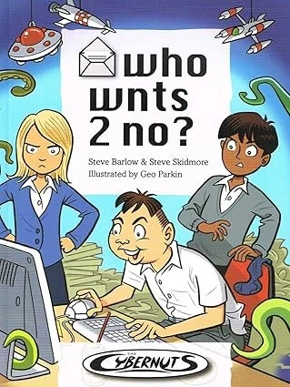 Who Wnts 2 No?: v. 1 (Cybernuts)