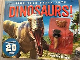 Sink Your Teeth Into DINOSAURS !
