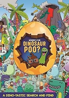 WHERE'S THE DINOSAUR POO?