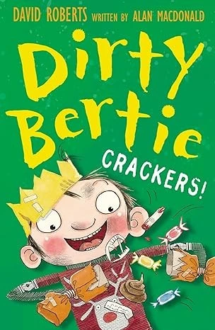 Crackers!: 6 (Dirty Bertie)