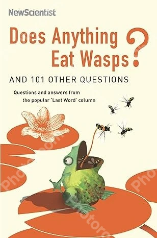 Does Anything Eat Wasps?: And 101 Other Questions