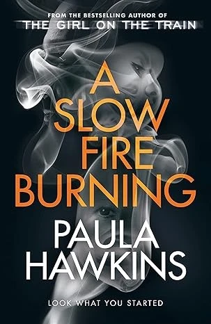 A Slow Fire Burning