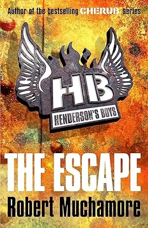 HENDERSON'S BOYS 01: THE ESCAPE