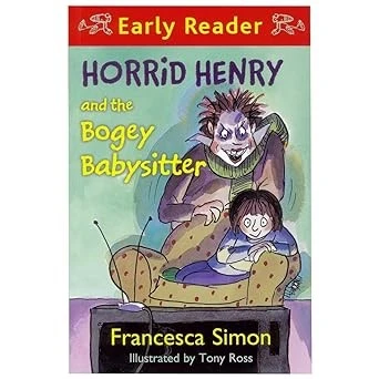 Horrid Henry & the Bogey Babysitter
