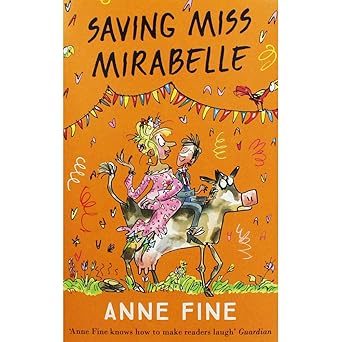 Anne Fine Saving Miss Mirabelle
