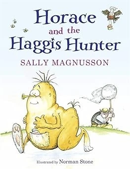 Horace and the Haggis Hunter: Horace and the Haggis Hunter