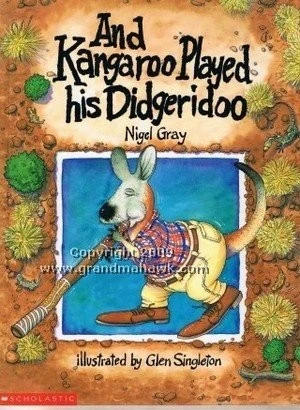 And Kangaroo Played His Didgeridoo