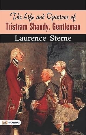 The Life and Opinions of Tristram Shandy, Gentleman