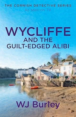 WYCLIFFE AND THE GUILT-EDGED ALIBI