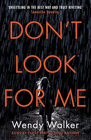 DON'T LOOK FOR ME