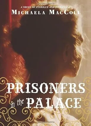 Prisoners in the Palace