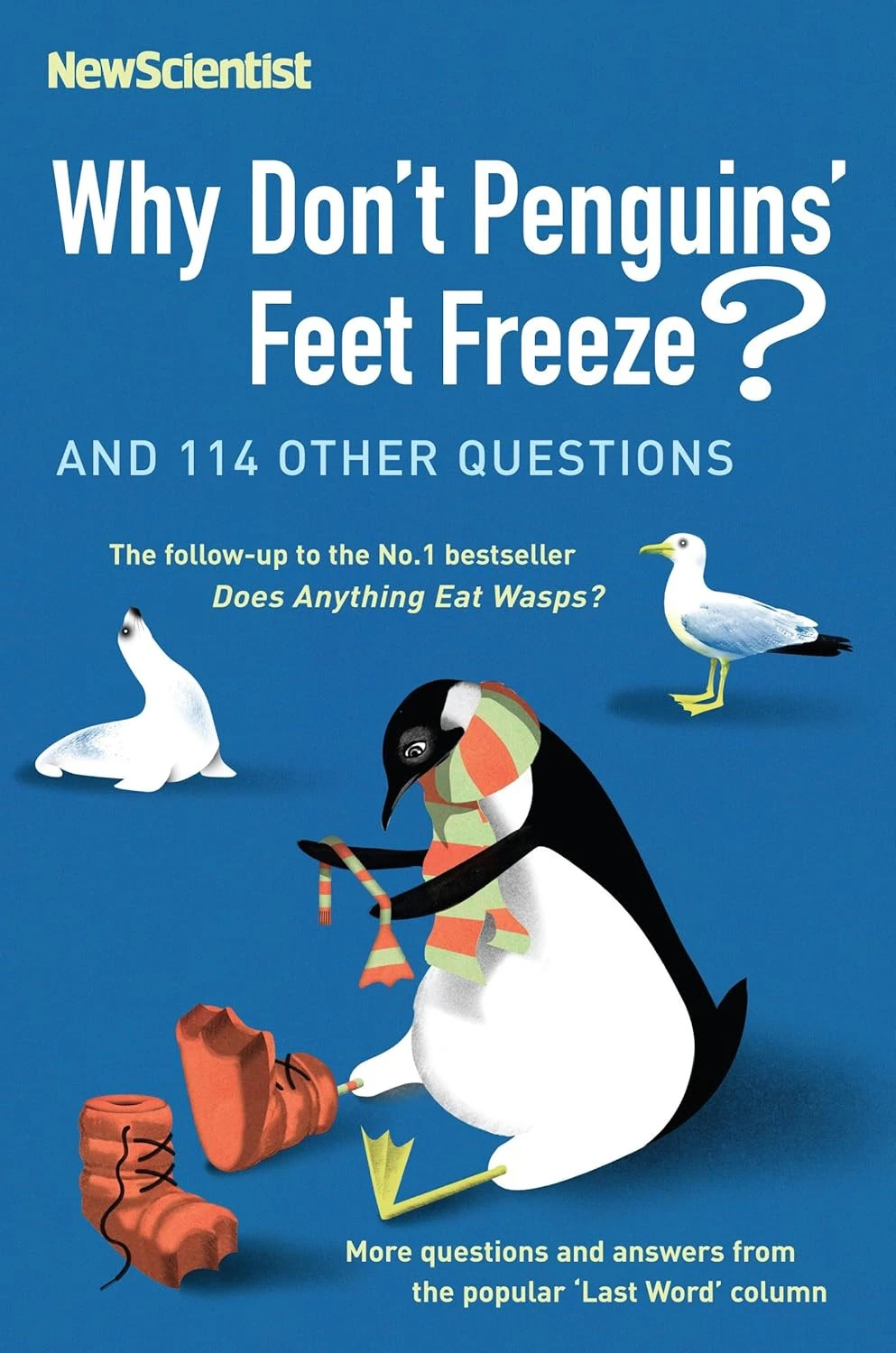 Why Don’t Penguins’ Feet Freeze?