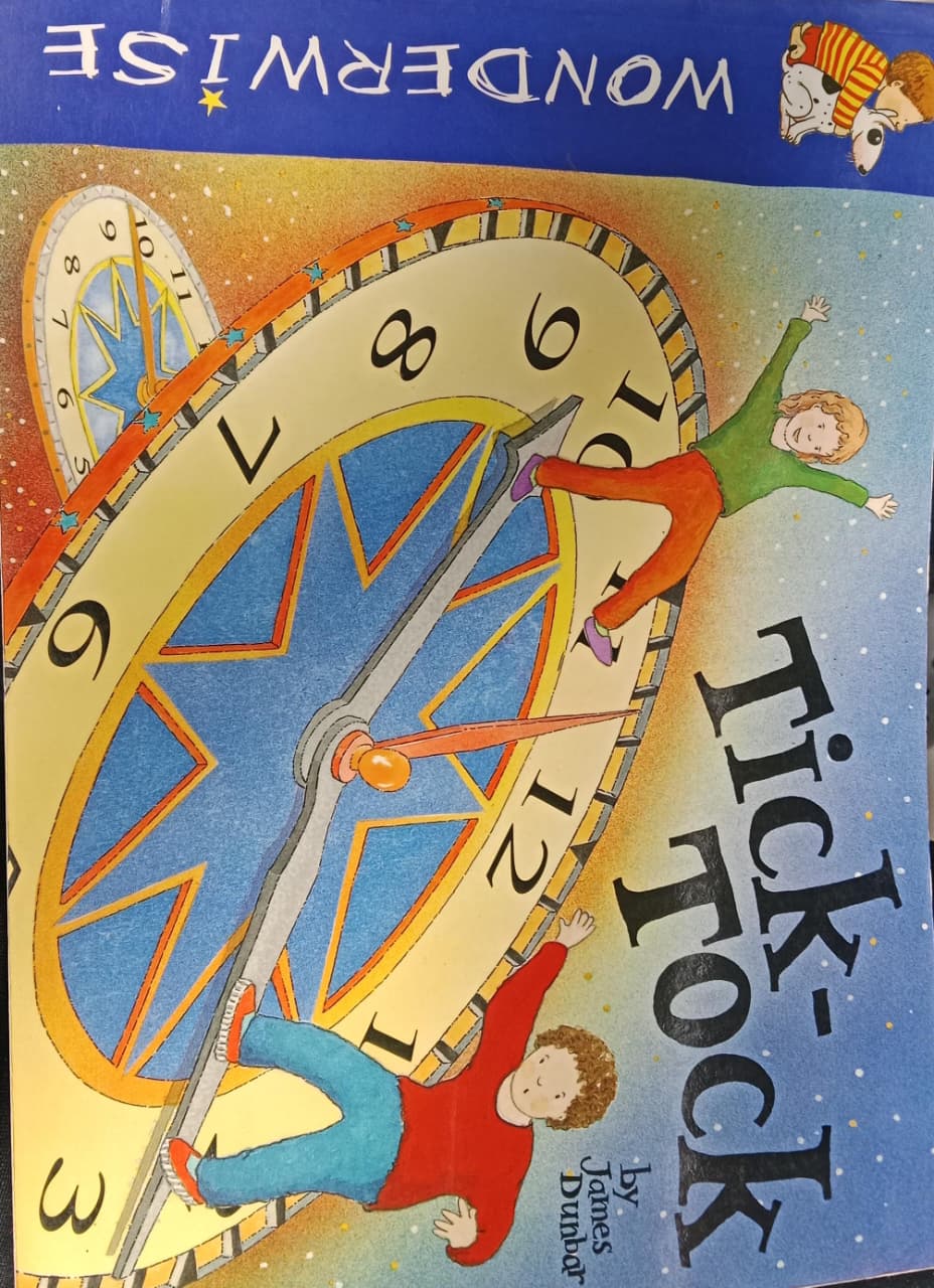 TICK-TOCK: A BOOK ABOUT TIME