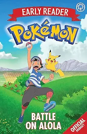 The Official Pokémon Early Reader: Battle on Alola: Book 4