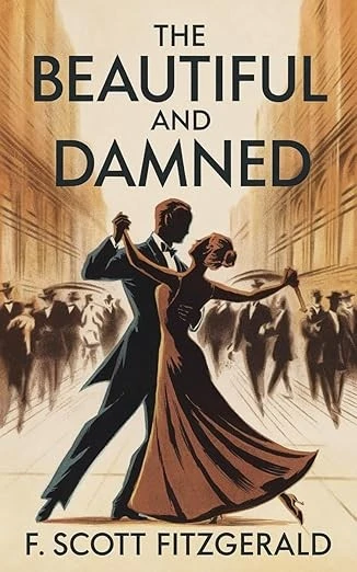 The Beautiful and Damned