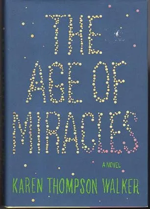 The Age of Miracles