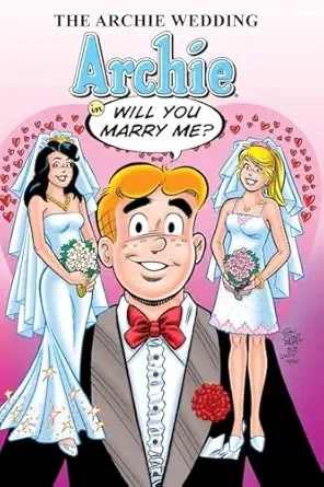 Archie in "Will You Marry Me?": The Archie Wedding